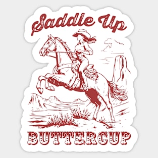 Saddle Up Buttercup Vintage Western Cowgirl Riding A Horse Sticker